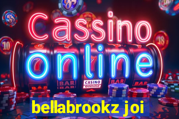 bellabrookz joi